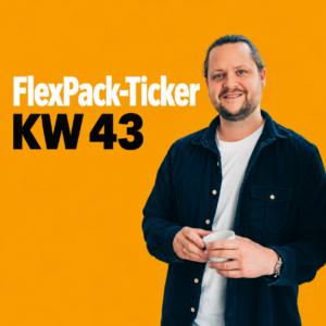 FlexPack-Ticker KW 43: Mono-PE, aktive Folien und PPWR im Praxistest